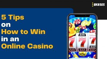 5 Tips on How to Win in an Online Casino